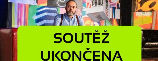 Soutěž o vstupenky na Talk Show - 7 pádů Honzy Dědka byla právě UKONČENA