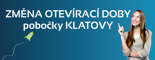 Změna otevírací doby pobočky v Klatovech!